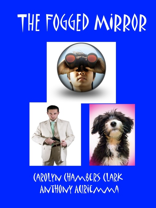 Title details for The Fogged Mirror by Carolyn Chambers Clark - Available